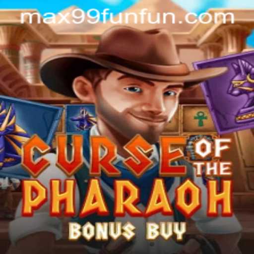 Discover the Mysteries of CurseofthePharaohBonusBuy and the Exciting MAX99.FUN Experience