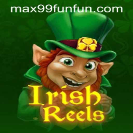 IrishReels: A Journey into the World of Irish-Themed Casino Gaming with MAX99.FUN