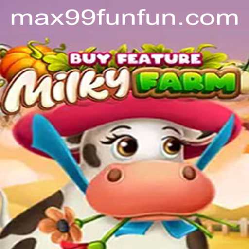 Exploring the Unique Features of MilkyFarmBuyFeature: A Look into MAX99.FUN