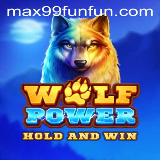 Exploring the Thrilling World of WolfPower: A Deep Dive into the Game Mechanics and MAX99.FUN Experience